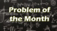 The Problem of the Month can now be found here or by clicking on the link in the QuickLinks list to the right.  Make sure you hand your entry in […]