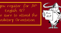 A reminder to all students who have registered for AP English Literature & Composition 12 for next year that our annual mandatory orientation session is Monday, June 22 in room [&hellip;]